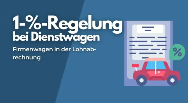 Die 1-%-Regelung bei Dienstwagen: Ein Beispiel für Firmenwagen in der Lohnabrechnung, mit einem roten Auto und einem Prozentzeichen.