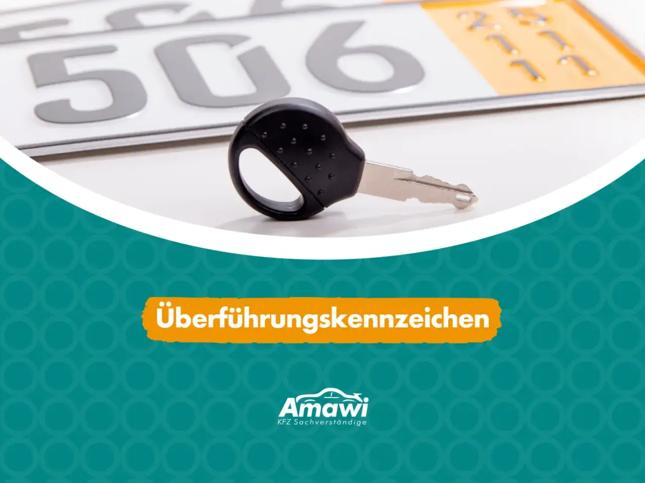 Ein Autoschlüssel liegt neben einem Kennzeichen. Der Text "Überführungskennzeichen" ist prominent platziert.